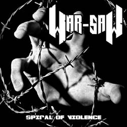 War-Saw : Spiral of Violence